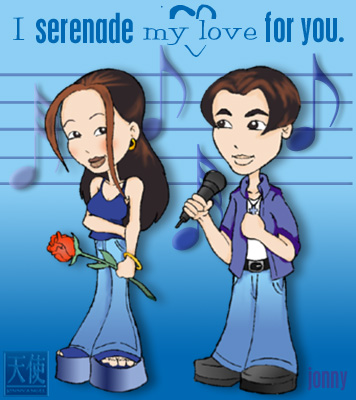 I serenade my love for you